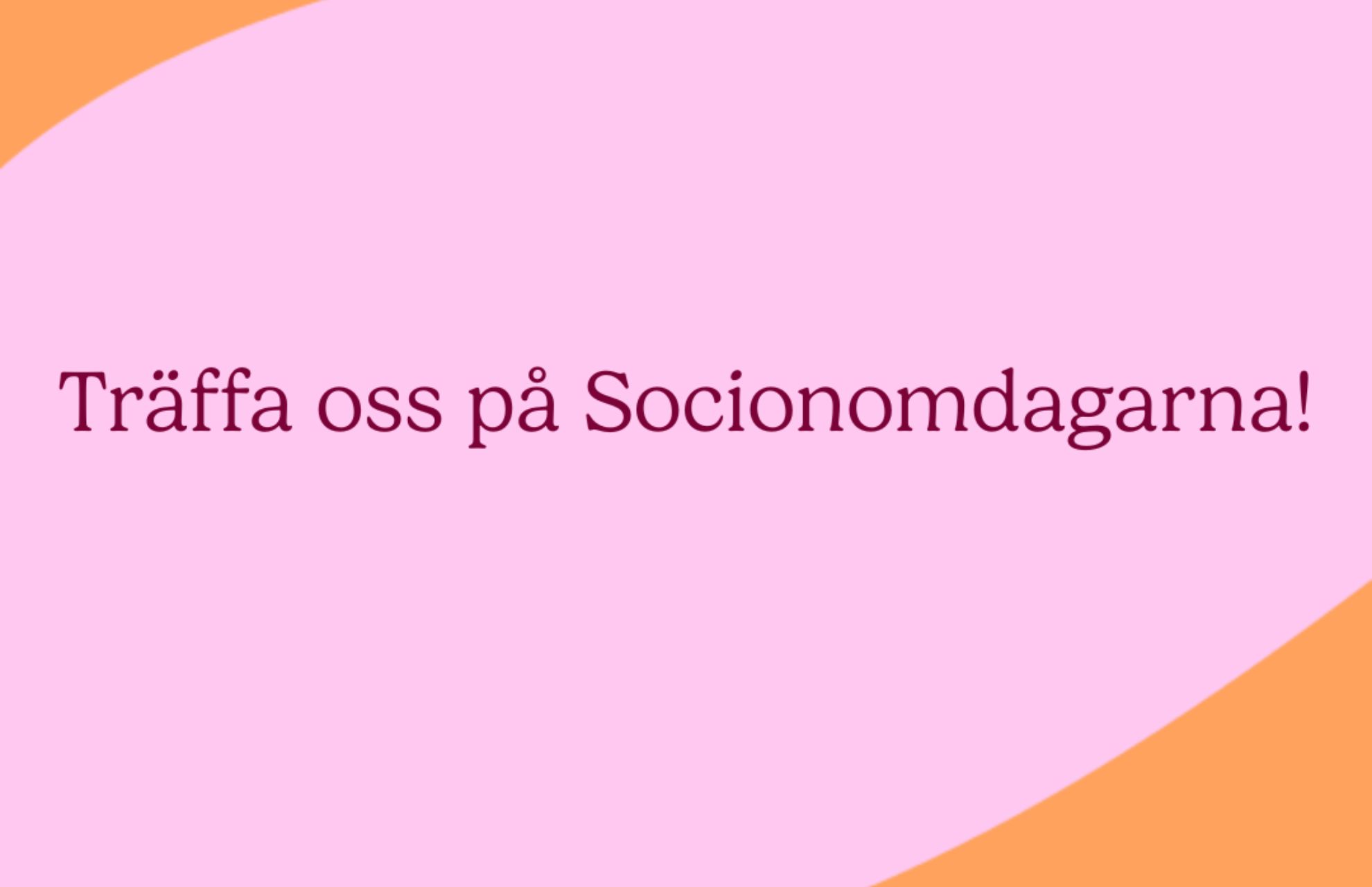 Text: "Träffa oss på Socionomdagarna!" med Unikas färger i bakgrunden